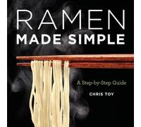 Chris Toy Ramen Made Simple (Tascabile)