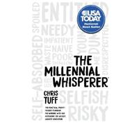 Chris Tuff The Millennial Whisperer (Copertina rigida)