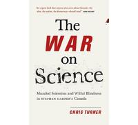 Chris Turner The War on Science (Tascabile)