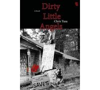 Chris Tusa Dirty Little Angels (Tascabile)