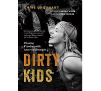Chris Urquhart Dirty Kids (Tascabile)