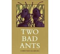 Chris Van Allsburg Two Bad Ants (Copertina rigida)