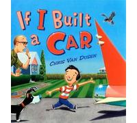 Chris Van Dusen If I Built a Car (Copertina rigida) If I Built Series