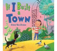 Chris Van Dusen If I Built a Town (Copertina rigida) If I Built Series