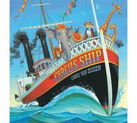 Chris Van Dusen The Circus Ship (Copertina rigida)