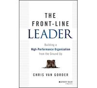 Chris Van Gorder The Front-Line Leader (Copertina rigida)