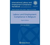 Chris Van Olmen Labour and Employment Compliance in Belgium (Tascabile)