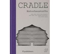Chris van Uffel Cradle Buch Naturbaustoffe: Lehm, Erde, Stroh (Copertina rigida)