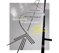 Chris van Uffel Designing Orientation: Signage Concepts & Way (Copertina rigida)