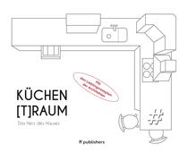 Chris van Uffel KüchenRaum. Das Herz des Hauses: Mit den Lieb (Copertina rigida)