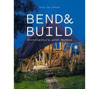 Chris van Uffelen Bend & Build (Copertina rigida)