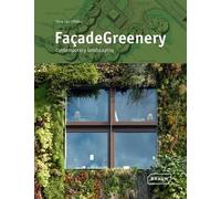 Chris van Uffelen Facade Greenery (Copertina rigida)