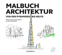 Chris van Uffelen Malbuch Architektur: Von den Pyramiden bis heute (Geklammert)