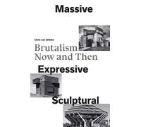Chris van Uffelen Massive, Expressive, Sculptural (Copertina rigida)