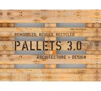 Chris van Uffelen Pallets 3.0 (Tascabile)