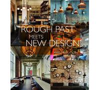 Chris van Uffelen Rough Past meets New Design (Copertina rigida)