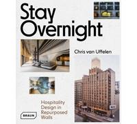 Chris van Uffelen Stay Overnight (Copertina rigida)