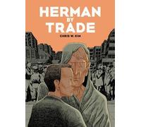 Chris W. Kim Herman by Trade (Copertina rigida)