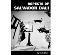 Chris Wade Aspects of Salvador Dali (Tascabile)