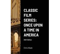 Chris Wade Classic Film Series (Tascabile)