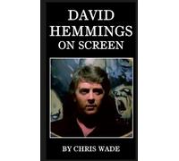 Chris Wade David Hemmings On Screen (Tascabile)