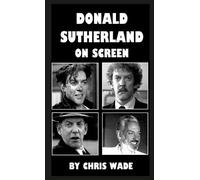 Chris Wade Donald Sutherland (Tascabile)