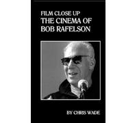 Chris Wade Film Close Up (Tascabile)