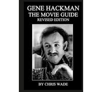 Chris Wade Gene Hackman (Tascabile)