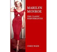 Chris Wade Marilyn Monroe (Tascabile)
