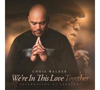 Chris Walker We're in This Love Together: Celebrating Al Jarreau (Vinyl LP)