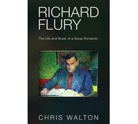 Chris Walton Richard Flury (Copertina rigida)
