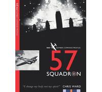 Chris Ward 57 Squadron (Tascabile) Bomber Command Squadron Profiles