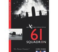 Chris Ward 61 Squadron (Tascabile) Bomber Command Squadron Profiles