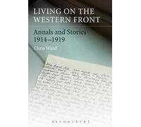 Chris Ward Living on the Western Front (Tascabile)