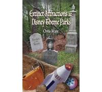 Chris Ware Extinct Attractions at Disney Theme Parks (Tascabile)