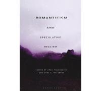 Chris Washington Romanticism and Speculative Realism (Tascabile)