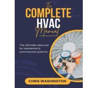 Chris Washington The Complete HVAC Manual (Tascabile)