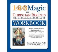 Chris Webb Thomas Phelan 1-2-3 Magic Workbook for Christian Parents (Tascabile)