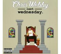 chris webby - Last Wednesday