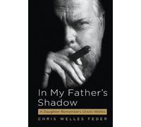 Chris Welles Feder In My Father's Shadow (Tascabile)