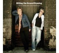 Chris While & Julie Matthews Hitting the Ground Running (CD) Album