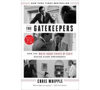 Chris Whipple The Gatekeepers (Tascabile)