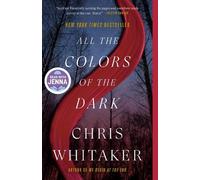 Chris Whitaker All the Colors of the Dark: A Read with Jenna Pick (Tascabile)