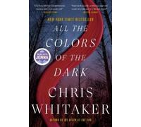 Chris Whitaker All the Colors of the Dark (MR EXP) (Tascabile)