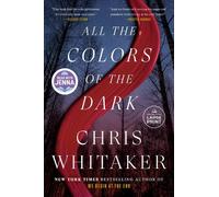 Chris Whitaker All the Colors of the Dark (Tascabile)