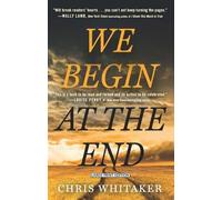 Chris Whitaker We Begin at the End (Tascabile)