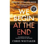 Chris Whitaker We Begin at the End (Tascabile)