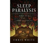 Chris White Sleep Paralysis (Tascabile)