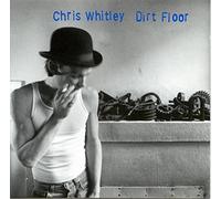 Chris Whitley - Dirt Floor [Import]