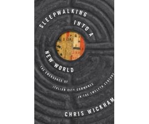 Chris Wickham Sleepwalking into a New World (Copertina rigida)
